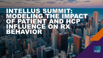 INTELLUS SUMMIT: Modeling the Impact of Patient and HCP Influence on Rx Behavior