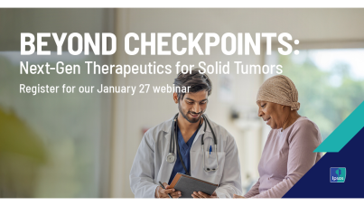 [WEBINAR] Beyond Checkpoints: Next-Gen Therapeutics for Solid Tumors