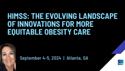 HIMSS: The evolving landscape of innovations for more equitable obesity care
