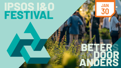[EVENT] Ipsos I&O Festival: Beter door anders