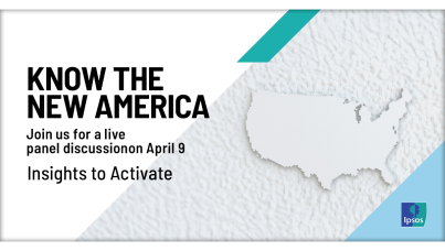 [WEBINAR] Insights to Activate: Know the new America