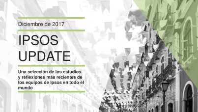 Ipsos Update – Diciembre 2017