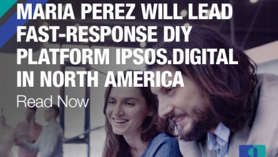 Maria Perez will lead Fast-Response DIY Platform Ipsos.Digital in North America