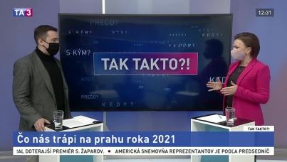 Tak takto: Čo nás trápi na prahu roka 2021?