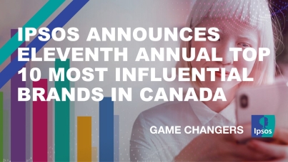 Ipsos announces eleventh annual Top 10 Most Influential Brands in Canada