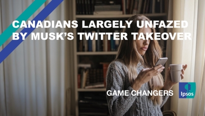 Canadians Largely Unfazed by Musk’s Twitter Takeover