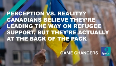 Perception Vs. Reality? Canadians Believe They’re Leading the Way on Refugee Support, But They’re Actually at the Back of the Pack 