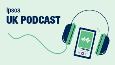 Welcome to the Ipsos UK Podcast - a podcast covering our latest market research and insights into life, business and society in the UK