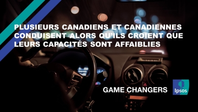 Plusieurs Canadiens et Canadiennes conduisent alors qu’ils croient que leurs capacités sont affaiblies