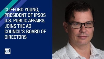 Clifford Young, President of Ipsos U.S. Public Affairs, joins the Ad Council’s Board of Directors
