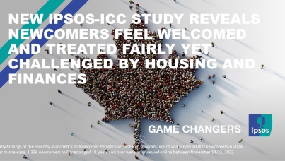 New IPSOS-ICC Study Reveals Newcomers Feel Welcomed and Treated Fairly yet Challenged by Housing and Finances