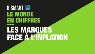 Ipsos | B smart | Le Monde en Chiffres | Les marques face à l'inflation