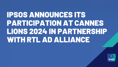 Ipsos announces its participation at Cannes Lions 2024 in partnership with RTL Ad Alliance
