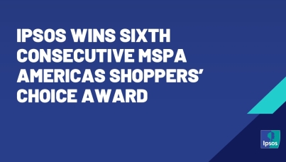 Ipsos wins sixth consecutive MSPA Americas Shoppers’ Choice Award