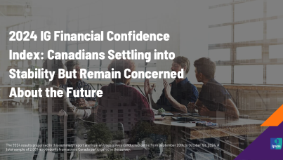2024 IG Financial Confidence Index: Canadians Settling into Stability But Remain Concerned About the Future