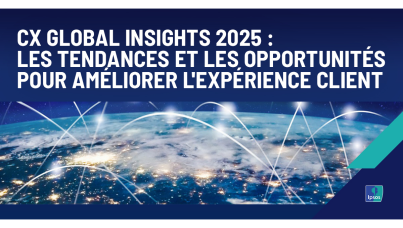 CX Global Insights 2025 : les tendances et les opportunités pour améliorer l'expérience client