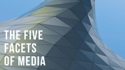 the Five Facets of Media