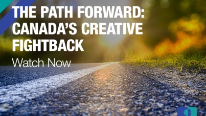 The Path Forward: Canada’s Creative Fightback