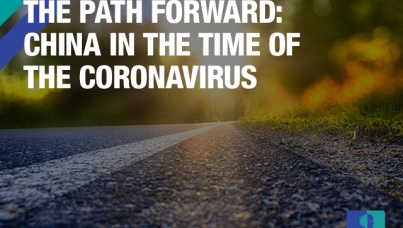 The Path Forward: China in the time of the Coronavirus
