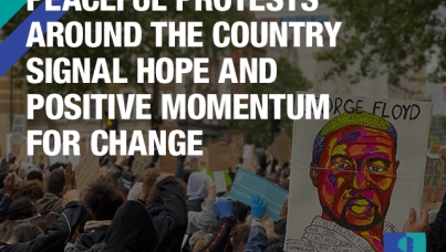 Peaceful Protests Around the Country Signal Hope and Positive Momentum for Change