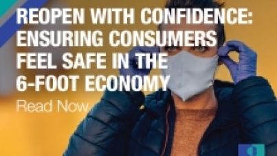 Reopen with Confidence: Ensuring Consumers Feel Safe in the 6-Foot Economy