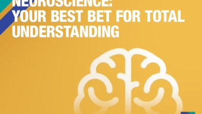 Neuroscience: Your Best Bet for Total Understanding