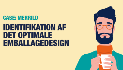 CASE | Emballagedesign | Emballagetest | Merrild | Ipsos Danmark