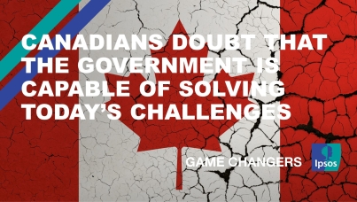 Canadians Doubt that the Government is Capable of Solving Today’s Challenges