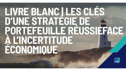 Livre blanc | Les clés d’une stratégie de portefeuille réussie face à l’incertitude économique