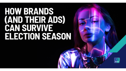 How brands (and their ads) can survive election season