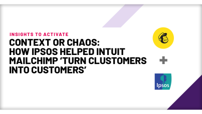 How Ipsos helped Intuit Mailchimp turn clustomers into customers