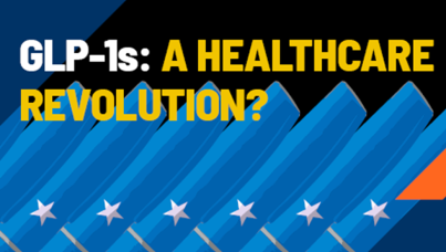 GLP–1s: A Healthcare Revolution?
