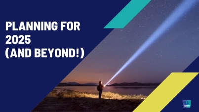 Planning for 2025 and beyond