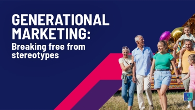 Generational Marketing: Breaking free from stereotypes