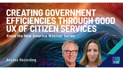 Creating Government Efficiencies Through Good UX of Citizen Services