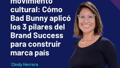 De álbum a movimiento cultural: Cómo Bad Bunny aplicó los 3 pilares del Brand Success para construir marca país