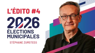 Municipales 2026 | Edito #4 | Stéphane Zumsteeg