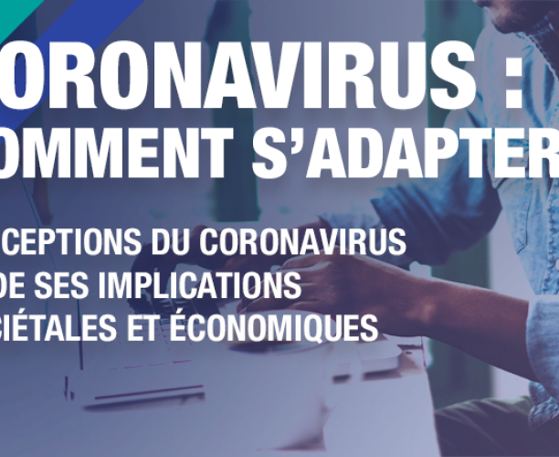 Coronavirus : comment s'adapter ?