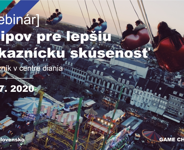 [WEBINÁR] 7 tipov pre lepšiu zákaznícku skúsenosť