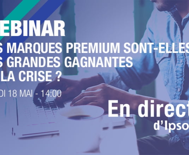 Ipsos | Webinar | Strategie | Premiumisation