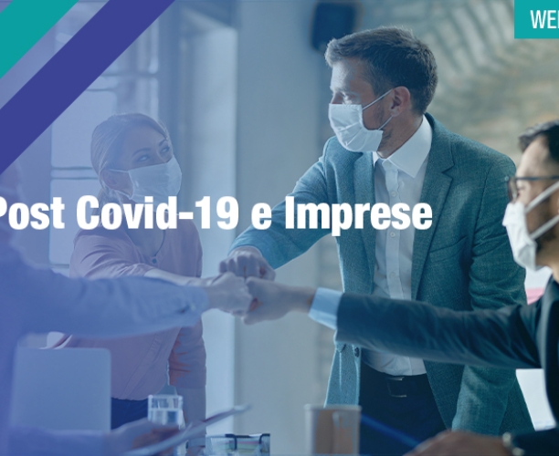 [WEBINAR] Post Covid-19 e Imprese