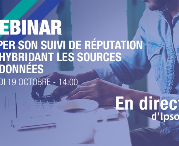 Webinar Ipsos | réputation | data | social intelligence