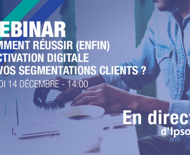 Ipsos | Webinar | Activation Digitale | Weborama