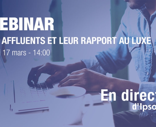 Ipsos | Webinar | Luxe