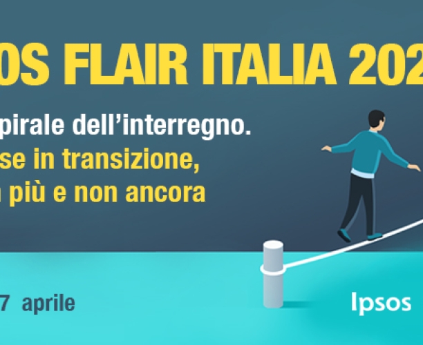 [EVENTO] Ipsos Flair 2022: nella spirale dell'interregno. Un Paese in transizione, tra non più e non ancora