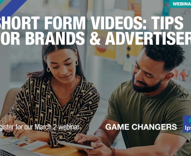 [WEBINAR] Short Form Videos: Tips for Brands & Advertisers