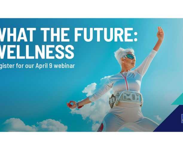 [WEBINAR] What the Future: Wellness