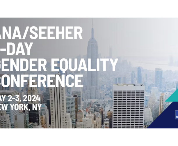 ANA/SeeHer 2-Day Gender Equality Conference