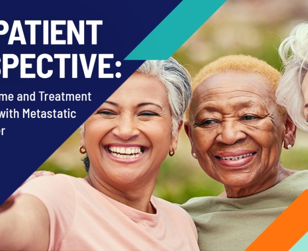 The Patient Perspective: Evaluating Time and Treatment While Living with Metastatic Breast Cancer