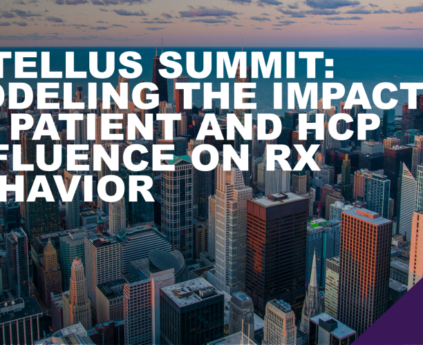 INTELLUS SUMMIT: Modeling the Impact of Patient and HCP Influence on Rx Behavior